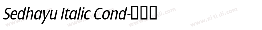 Sedhayu Italic Cond字体转换